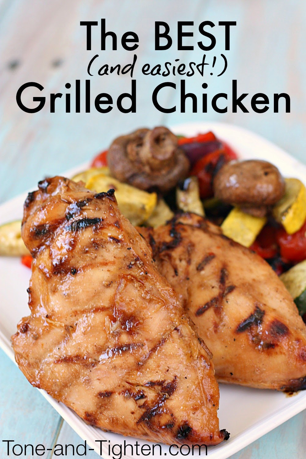 The Best Grilled Chicken Recipe (only 4 ingredients!) | Tone and Tighten