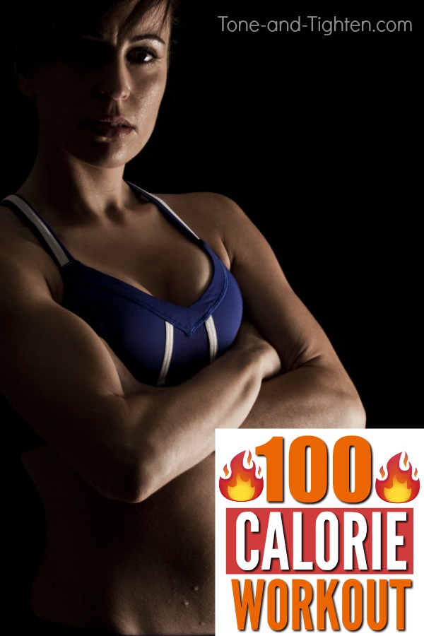 Burn 100 Calories Now: A quick way to workout!