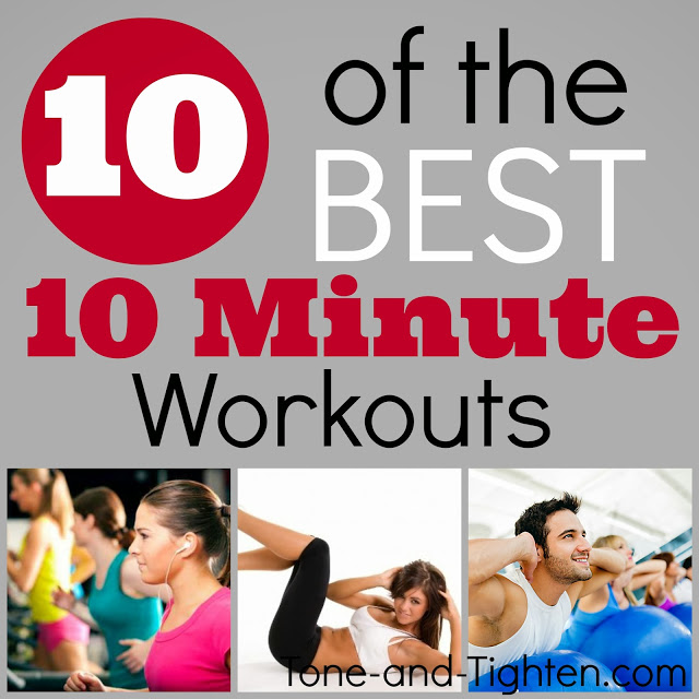 10 of the Best 10 Minute Workouts (Free Video Workouts)