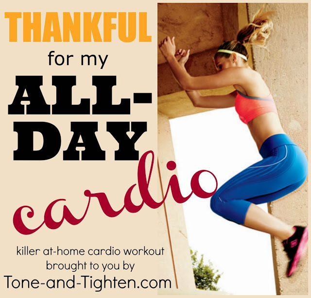 “Thankful For My” Series – Cardio Workout