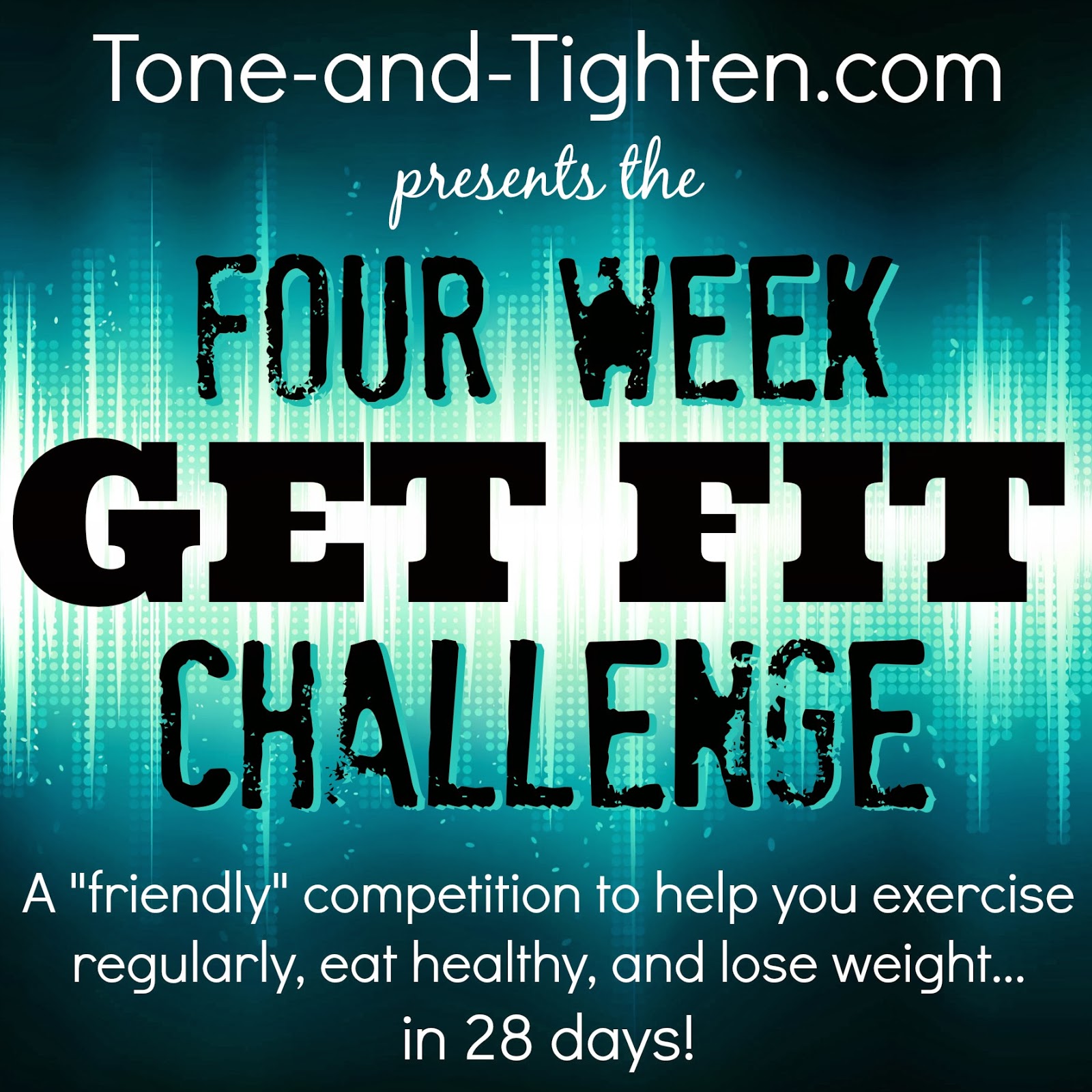 Four Week Get Fit Challenge from Tone-and-Tighten.com