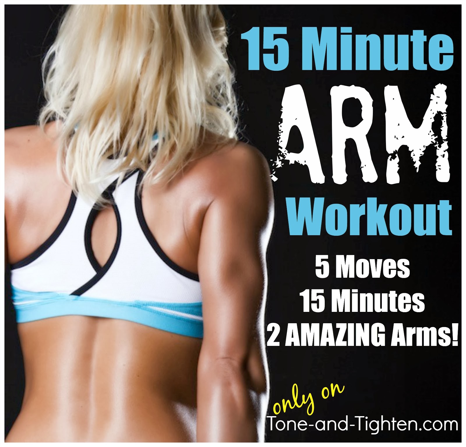 15 Minute At-Home Arm Workout – Sleek and sexy arms in no time!