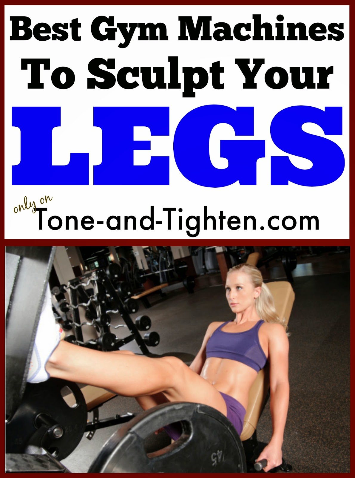 Best Gym Machine Workout For Your Legs