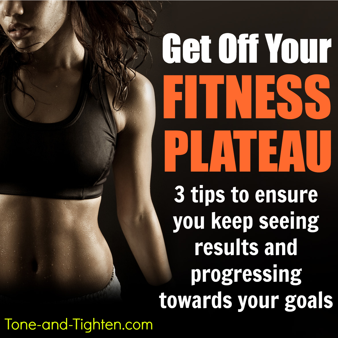How To Get Off A Fitness Plateau – Keep Making Progress!