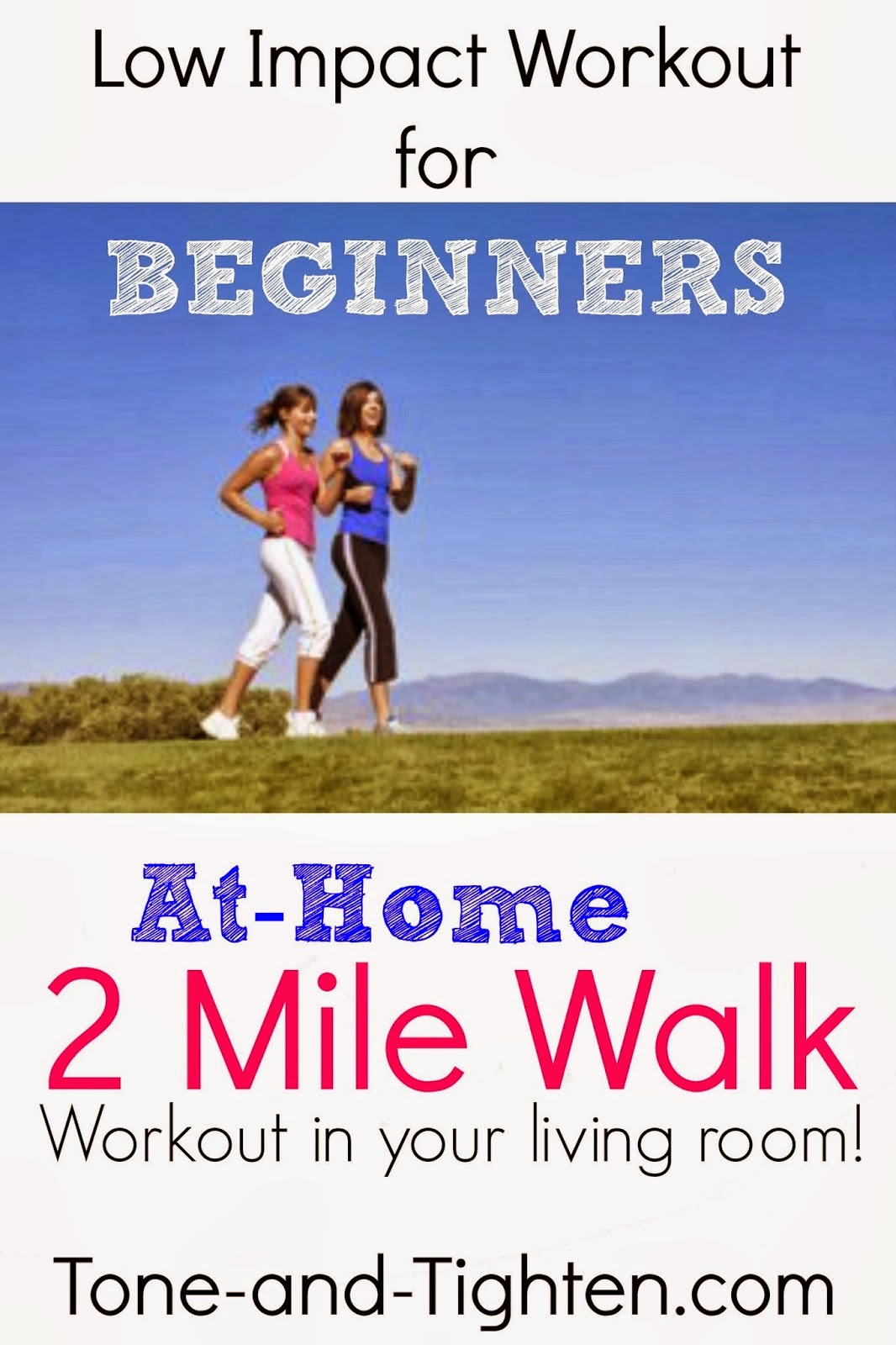 https://tone-and-tighten.com/2014/01/low-impact-workout-for-beginners-at-home-2-mile-walk.html