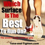 Which surface is the best to run on? The answer may surprise you!