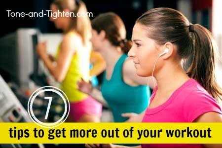 https://tone-and-tighten.com/2013/07/how-to-get-more-out-of-your-workout.html