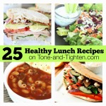25 Healthy Lunch Recipes on Tone-and-Tighten.com