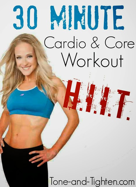 https://tone-and-tighten.com/2013/12/video-workout-30-minute-hiit-cardio-and-core-workout.html