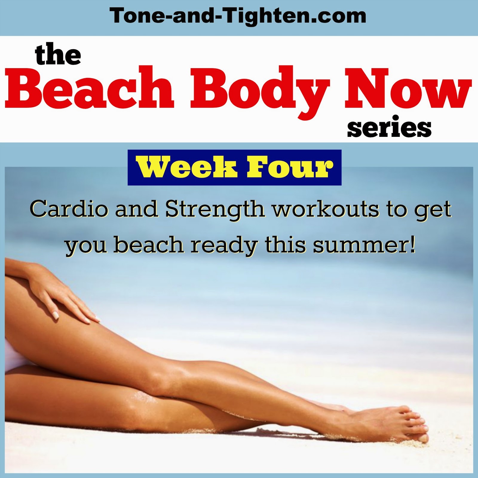 Beach Body Now Series – Week 4