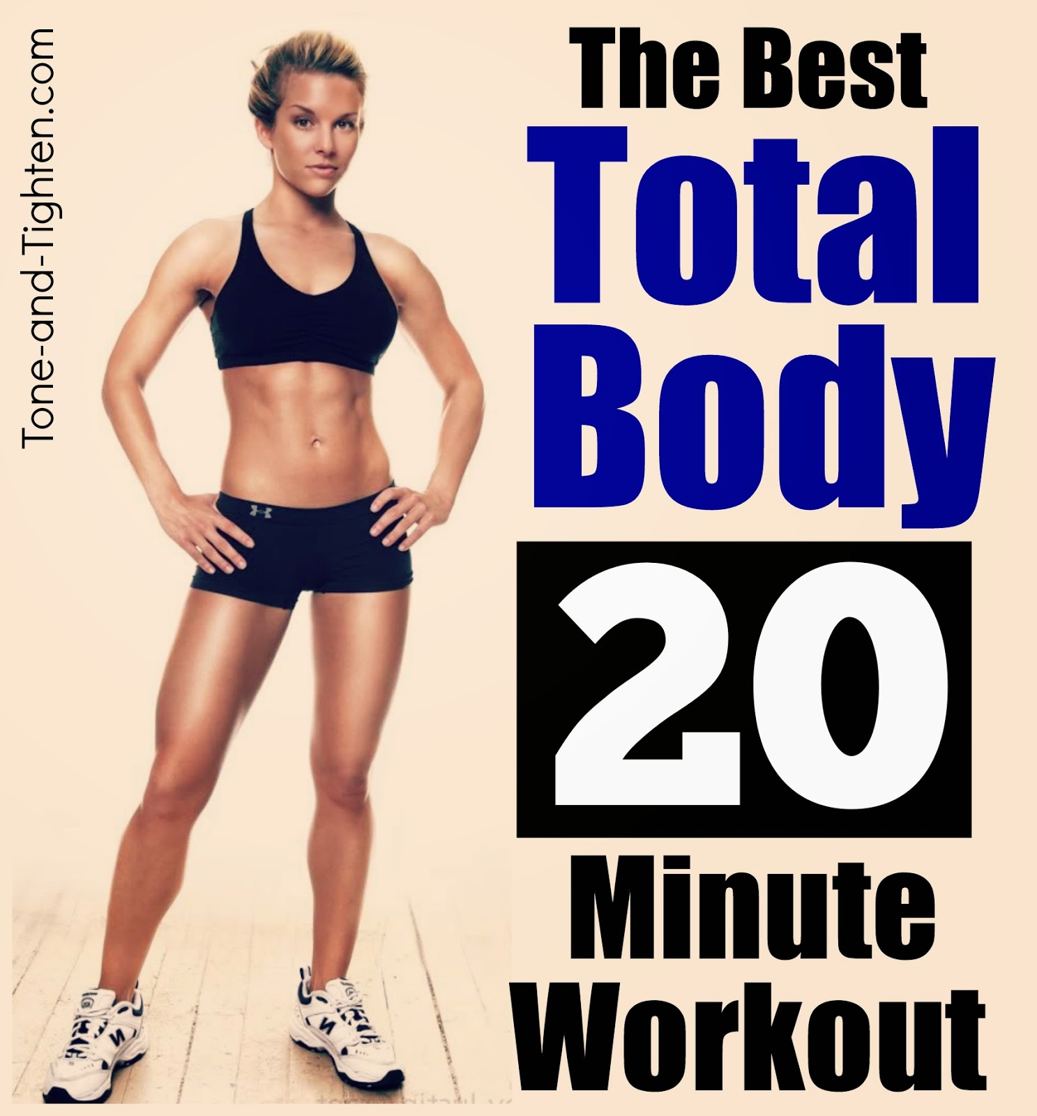 The Best 20 Minute Total-Body Workout – The perfect workout when you’re short on time!