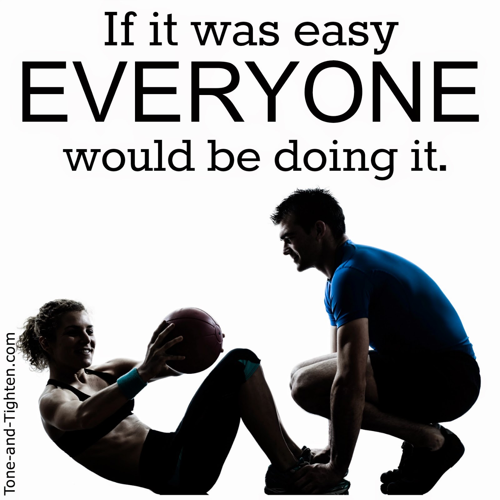 Fitness Motivation – Gym Inspiration – Everyone would be doing it