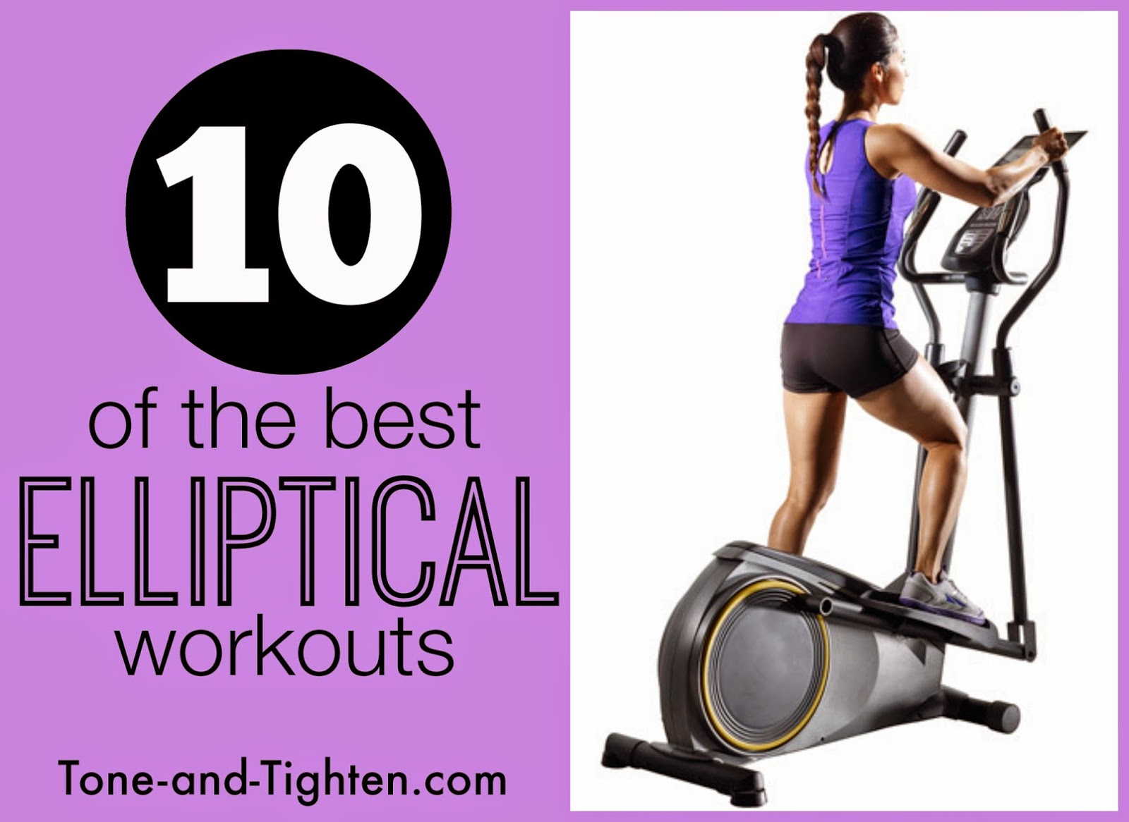10 of the Best Elliptical Workouts
