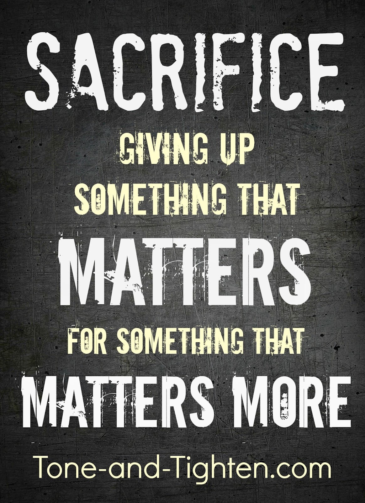 https://tone-and-tighten.com/2013/09/fitness-motivation-sacrifice.html