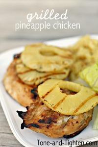 Grilled Pineapple Chicken Recipe on Tone and Tighten