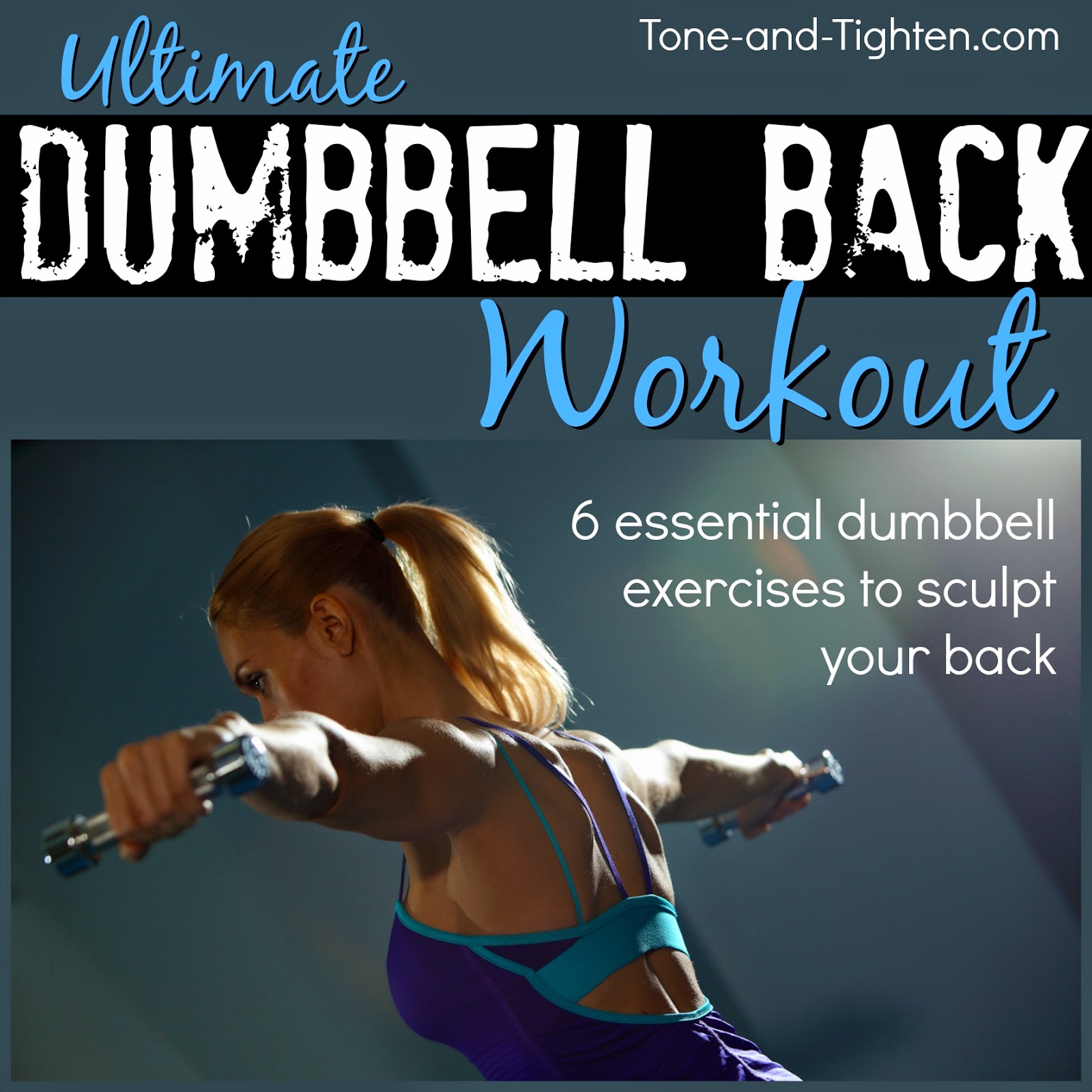 Dumbbell Back Workout Best Dumbbell Exercises For Your Back