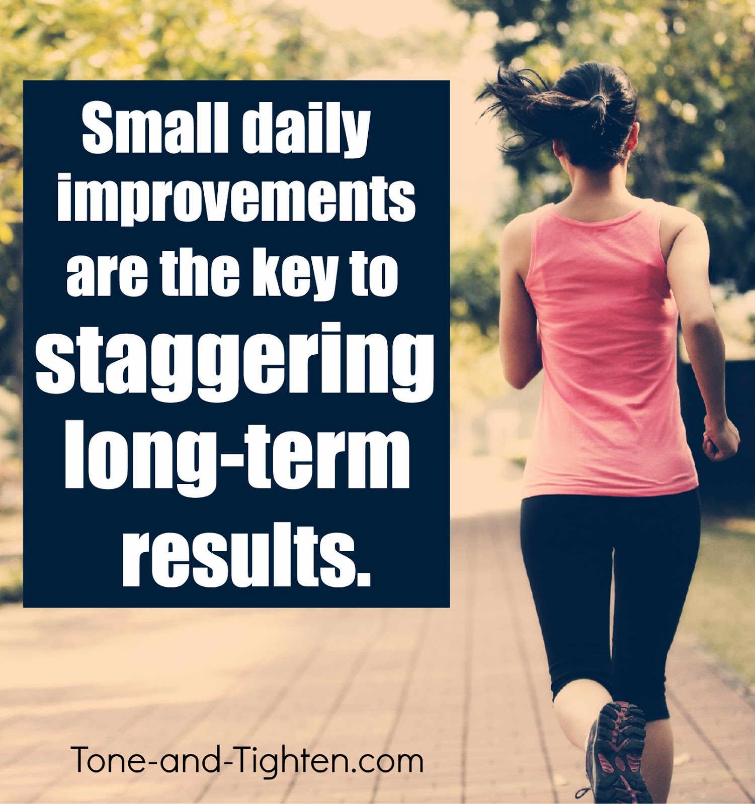Fitness Motivation – Daily improvements are the key to long-term results – Exercise Inspiration