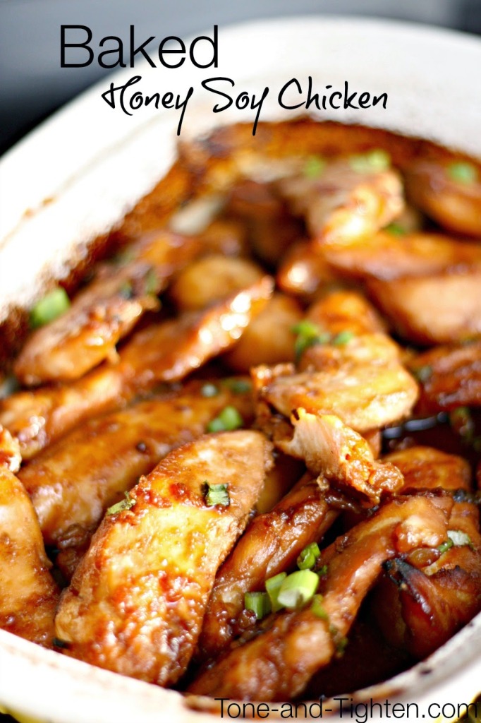 Baked honey soy chicken is the perfect quick, healthy dinner those busy nights! #healthy #recipe from Tone-and-Tighten.com
