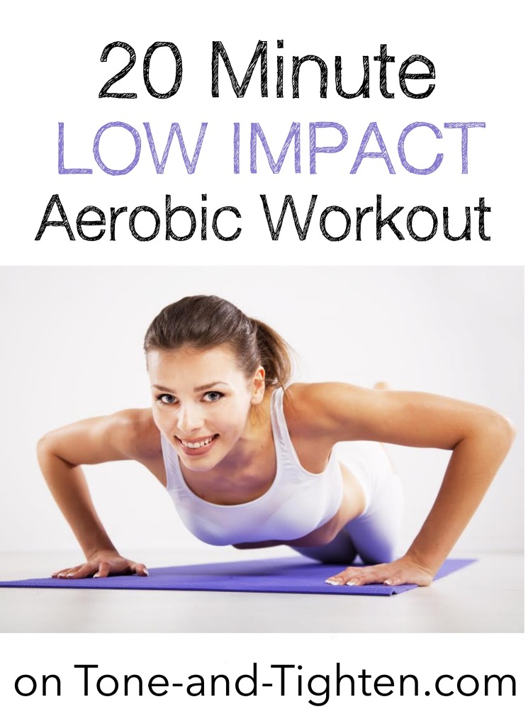 20 Minute Low Impact Workout on Tone-and-Tighten