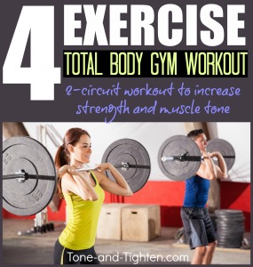 quick-total-body-gym-circuit-workout-4-exercise-tone-and-tighten