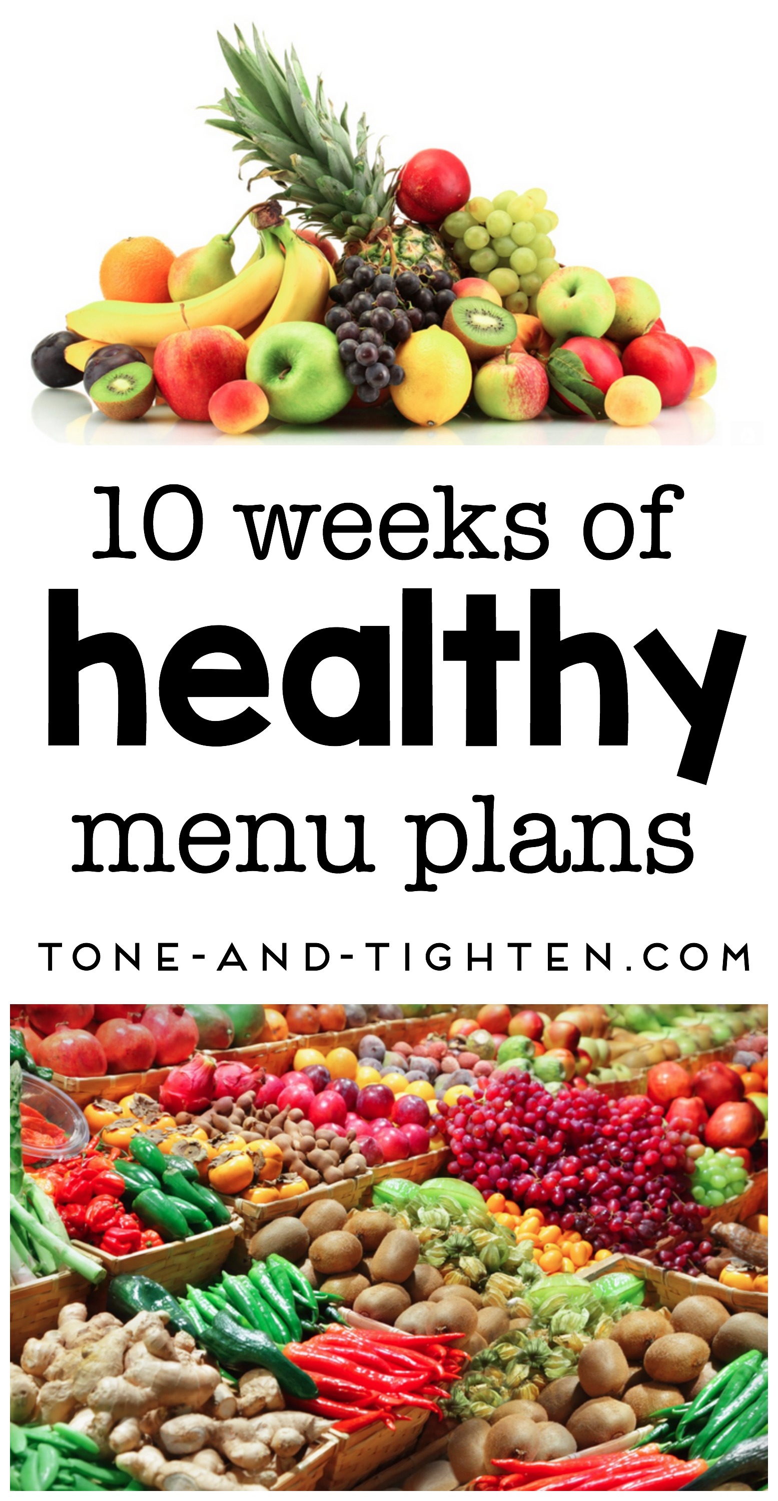 10 weeks of healthy menu plans on Tone-and-Tighten.com