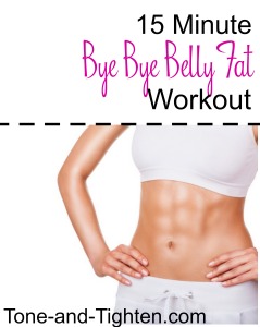 15 Minute No More Belly Fat Cardio on Tone-and-Tighten