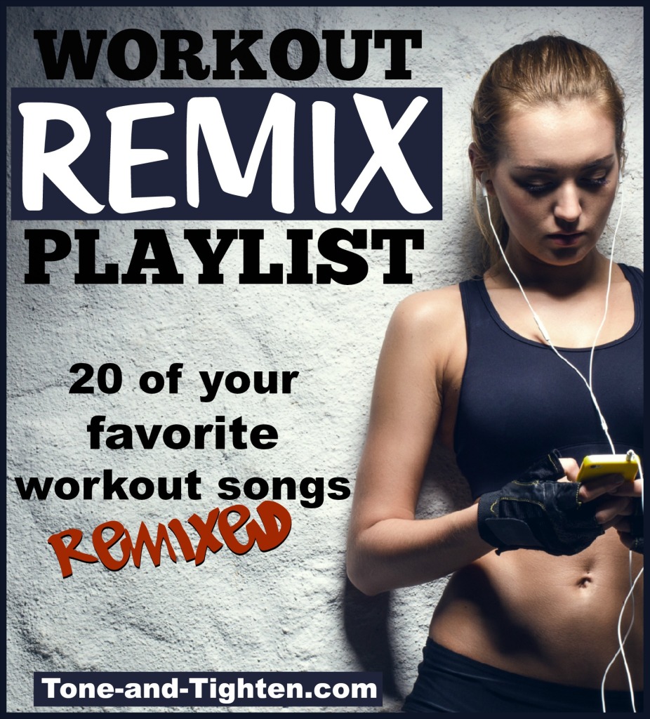 best workout remix playlist tone and tighten