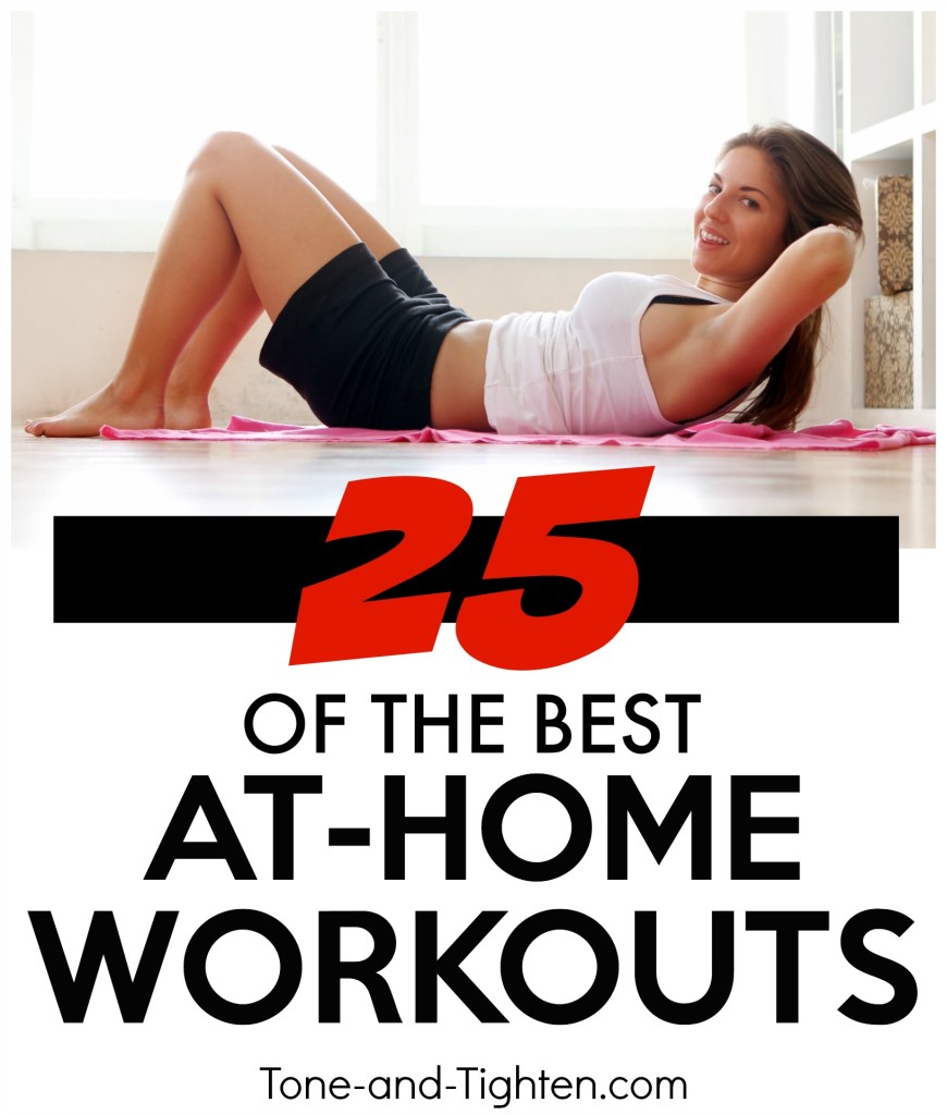 25 of the best at home workouts to tone and tighten