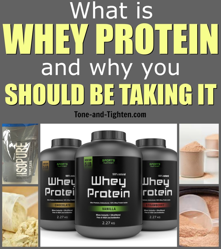 what is whey protein why should i use protein tone and tighten