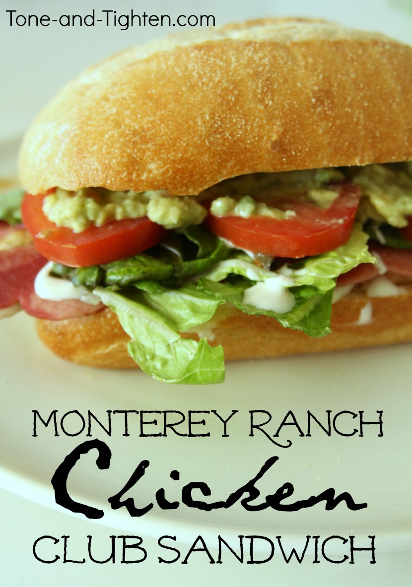 LITE Grilled Monterey Ranch Chicken Club | Tone and Tighten