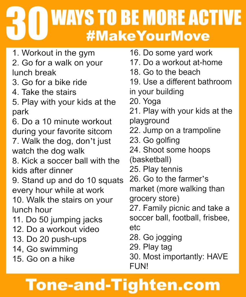 30 ways to make your move be more active