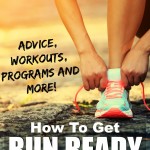 How To Get “Run Ready”