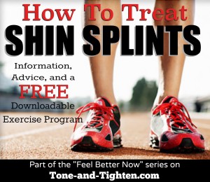 how-to-treat-shin-splints-best-treatment-for-exercises-medial-tibial-stress-syndrome-feel-better-now-tone-and-tighten