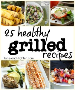 25 healthy grilled recipes grill tone tighten
