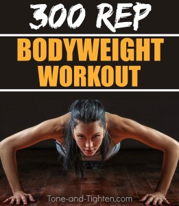 300 Rep Bodyweight Workout Tone Tighten