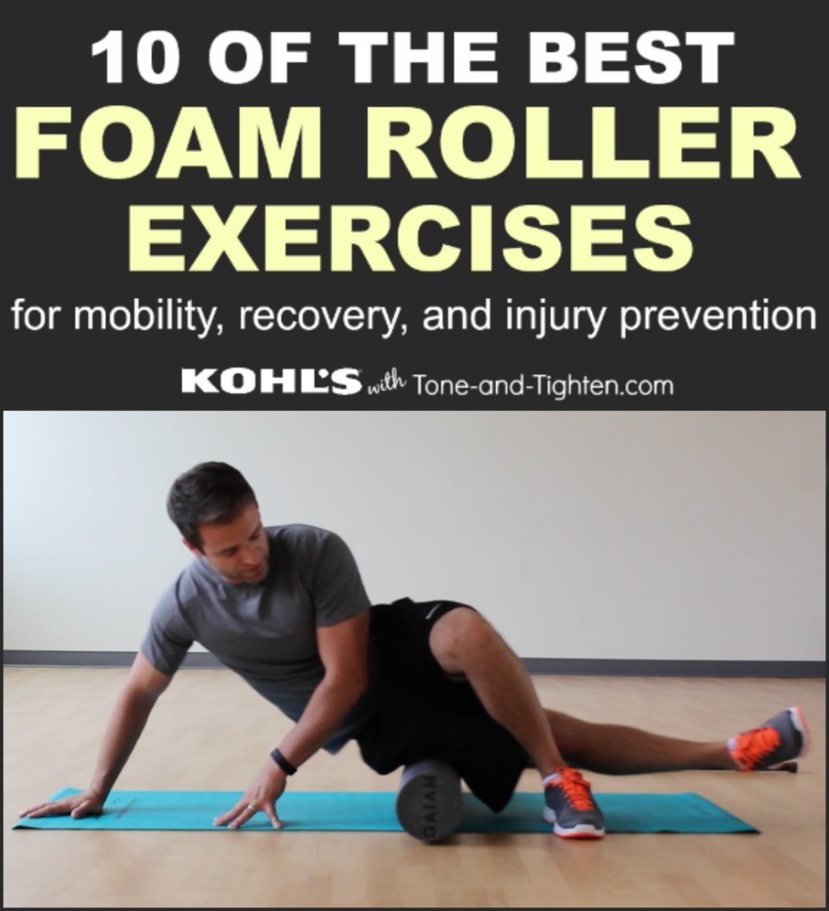 best foam roller exercises for injury and mobility tone tighten