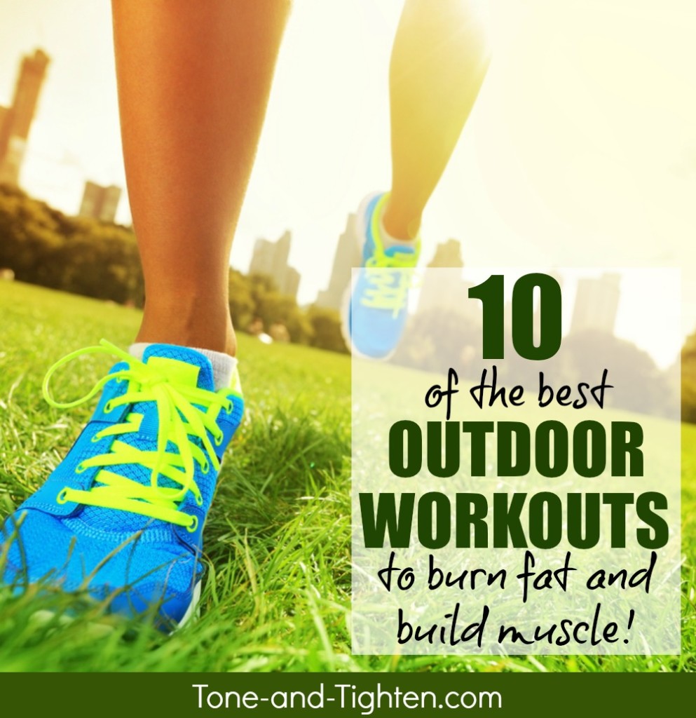 best outdoor workout no equipment tone tighten