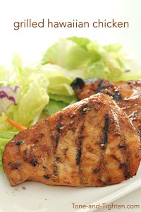 Grilled Hawaiian Chicken on Tone-and-Tighten.com