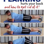 Why Your Back Hurts When You Plank and How To Fix It