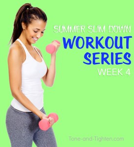 summer slim down workout series tone tighten week 4