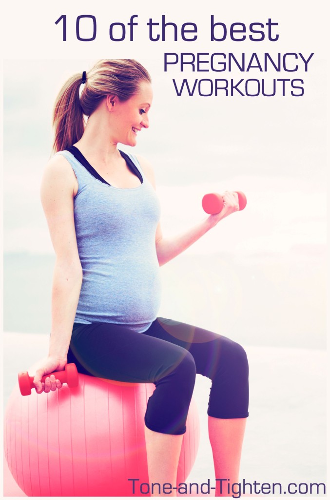 10 of the Best Pregnancy Workouts on Tone-and-Tighten.com