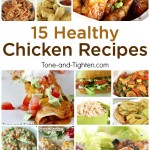 15 of the best healthy chicken recipes