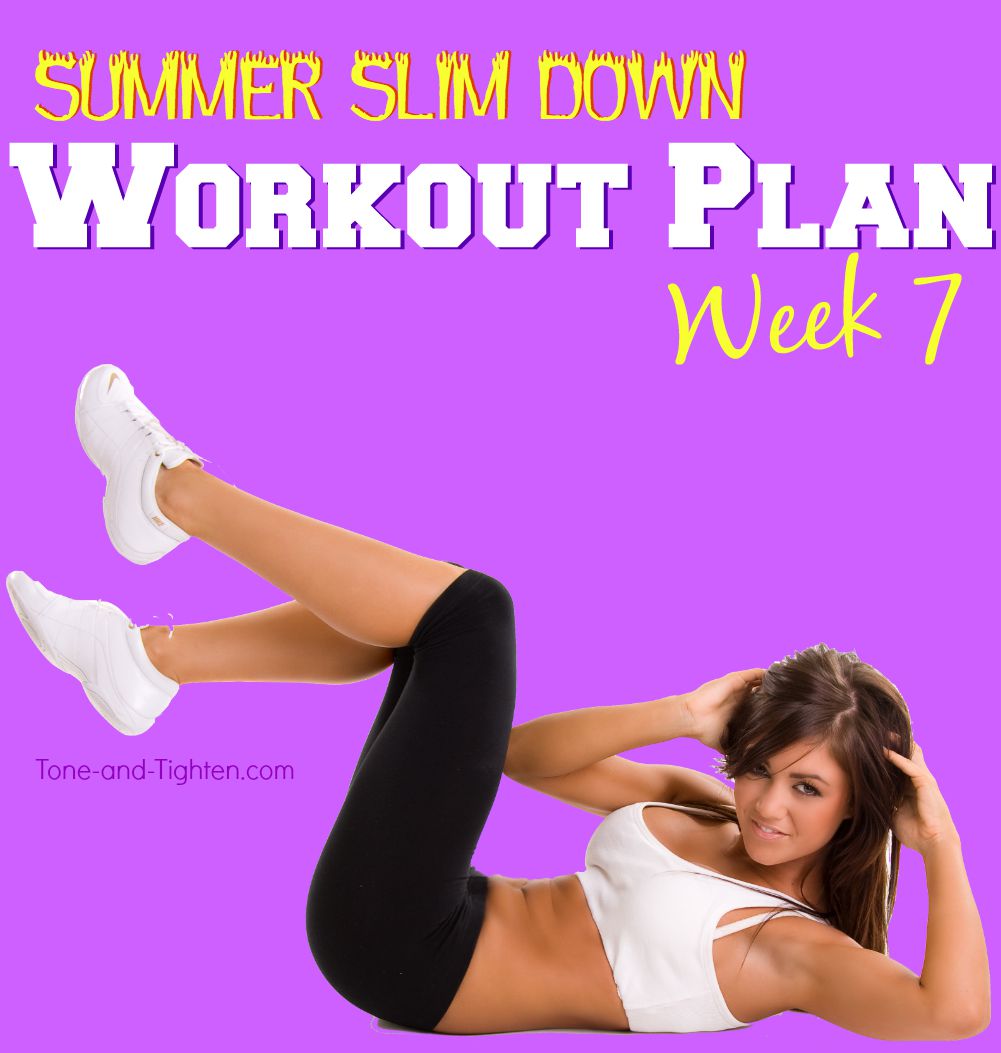 Summer Slim Down Workout Program Week 7