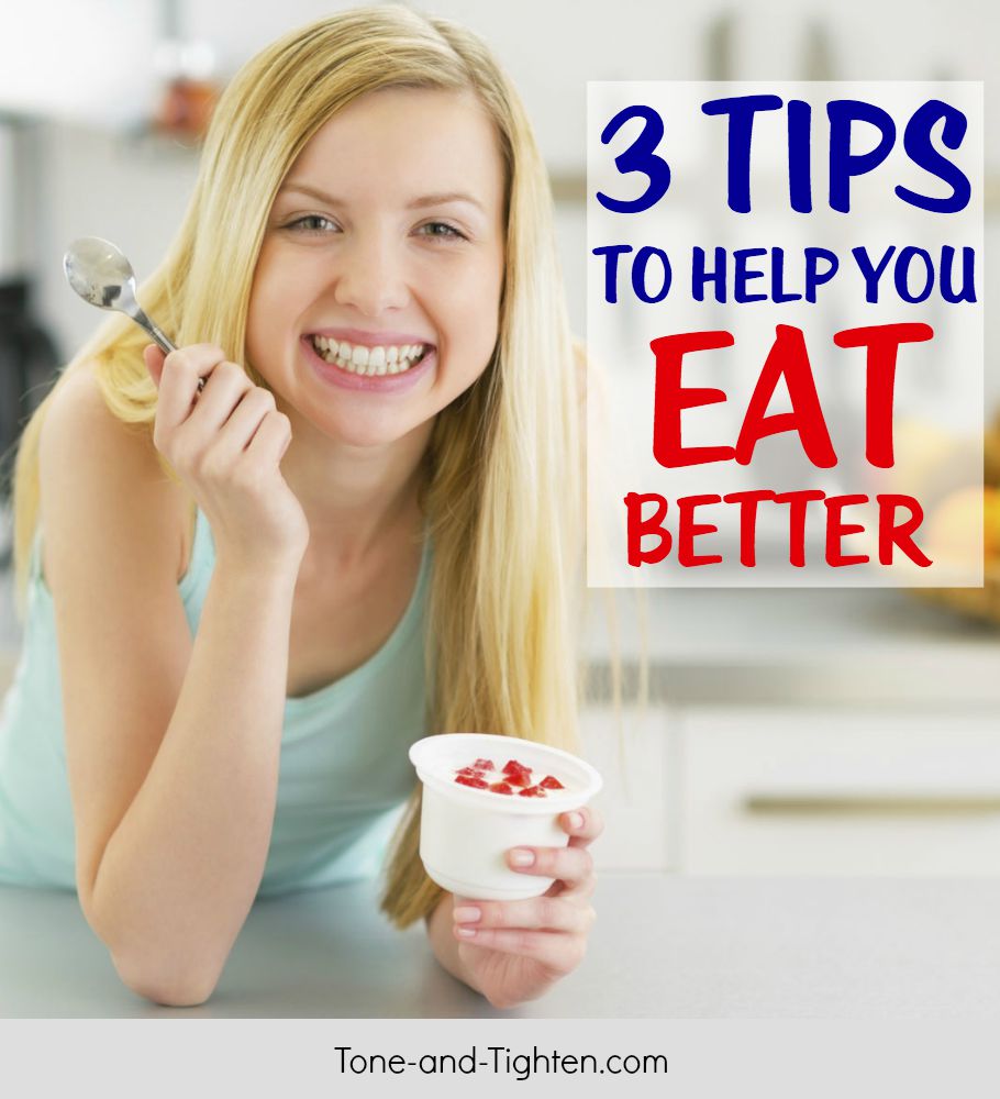 tips advice improve eating eat healthy tone tighten