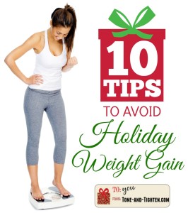 10 tips to avoid holiday weight gain