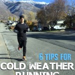 How To Run In The Cold – 6 Tips for Cold Weather Running