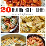 20 Healthy Skillet Dinners