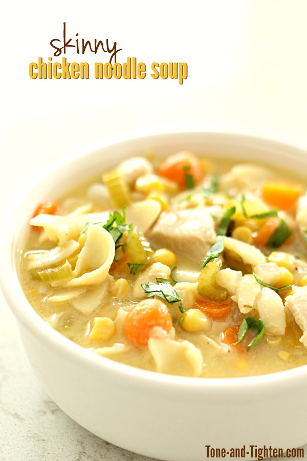 Skinny Chicken Noodle Soup on Tone-and-Tighten