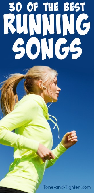 30 of the best songs to run to! Update your running playlist with this awesome collection | Tone-and-Tighten.com