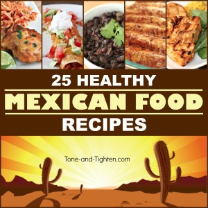 25 Healthy Mexican Food Meals | #site_title